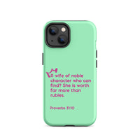 iPhone Case - Proverbs 31:10