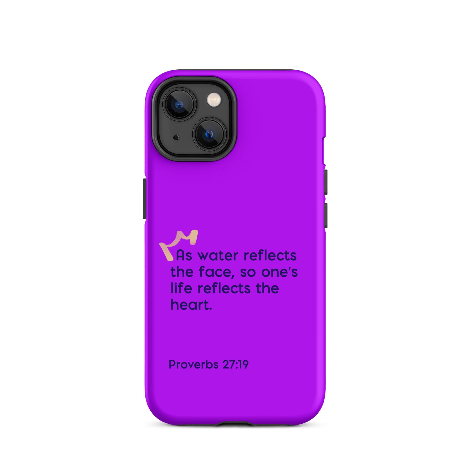 iPhone Case - Proverbs 27:19