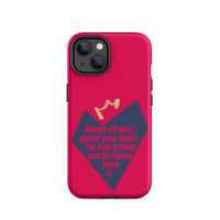 iPhone Case - Proverbs 4:23