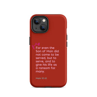 iPhone Case - Mark 10:45