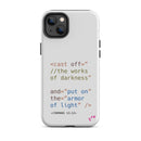 iPhone Case - Romans 13:12