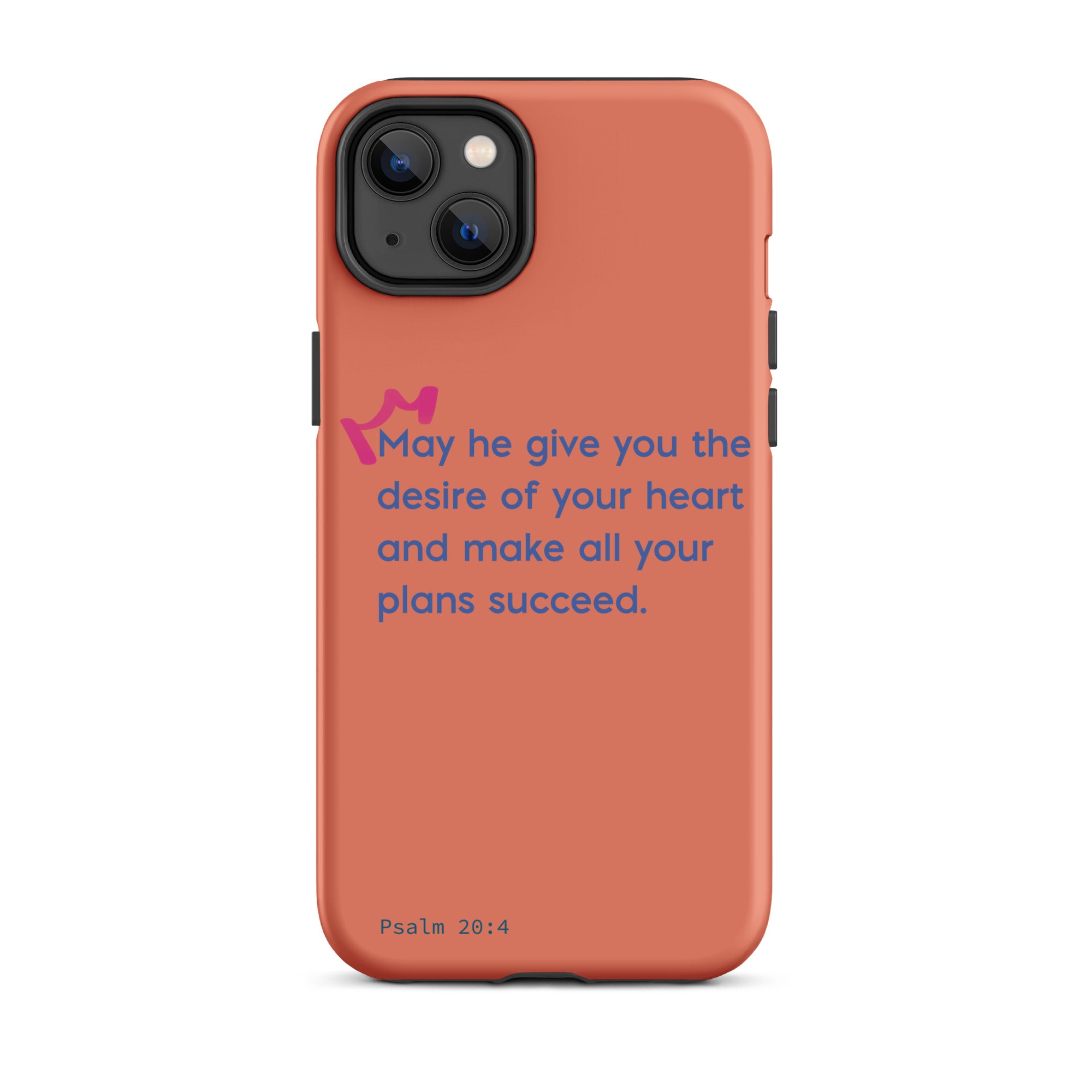 iPhone Case - Psalms 20:4