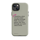 iPhone Case - Romans 5:1