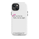 iPhone Case - 2 Corinthians 5:7