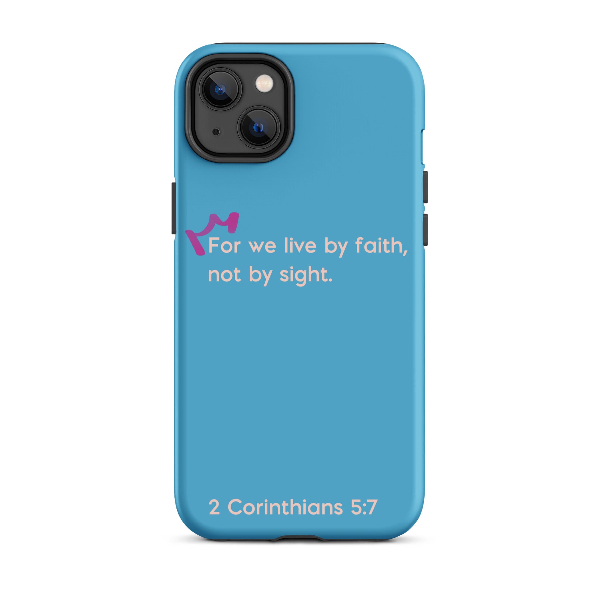 iPhone Case - 2 Corinthians 5:7