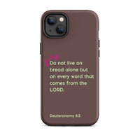 iPhone Case - Deuteronomy 8:3