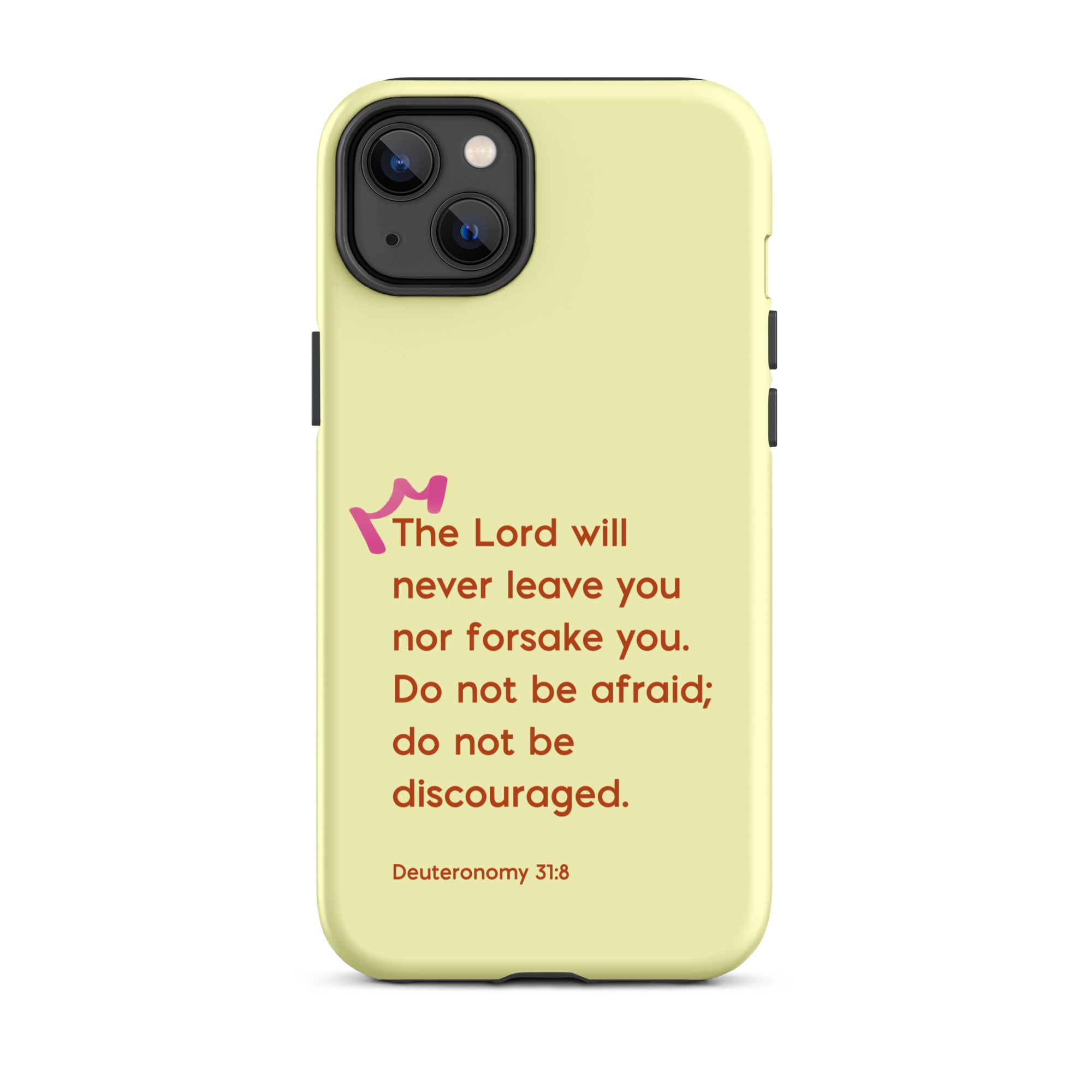 iPhone Case - Deuteronomy 31:8