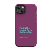 iPhone Case - Isaiah 33:5