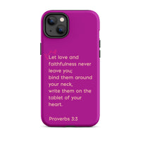 iPhone Case - Proverbs 3:3