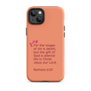 iPhone Case - Romans 6:23