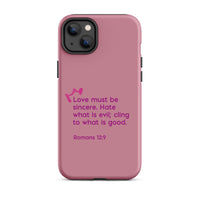 iPhone Case - Romans 12:9