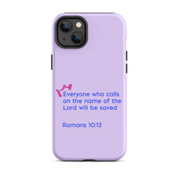 iPhone Case - Romans 10:13