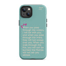 iPhone Case - Isaiah 43:2