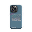 iPhone Case - Acts 4:12