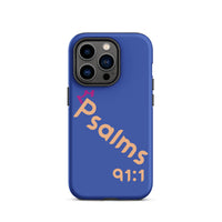 iPhone Case - Psalms 91:1