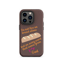 iPhone Case - Deuteronomy 8:3