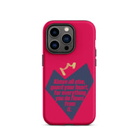 iPhone Case - Proverbs 4:23