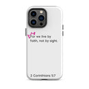 iPhone Case - 2 Corinthians 5:7