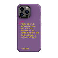 iPhone Case - John 1:12