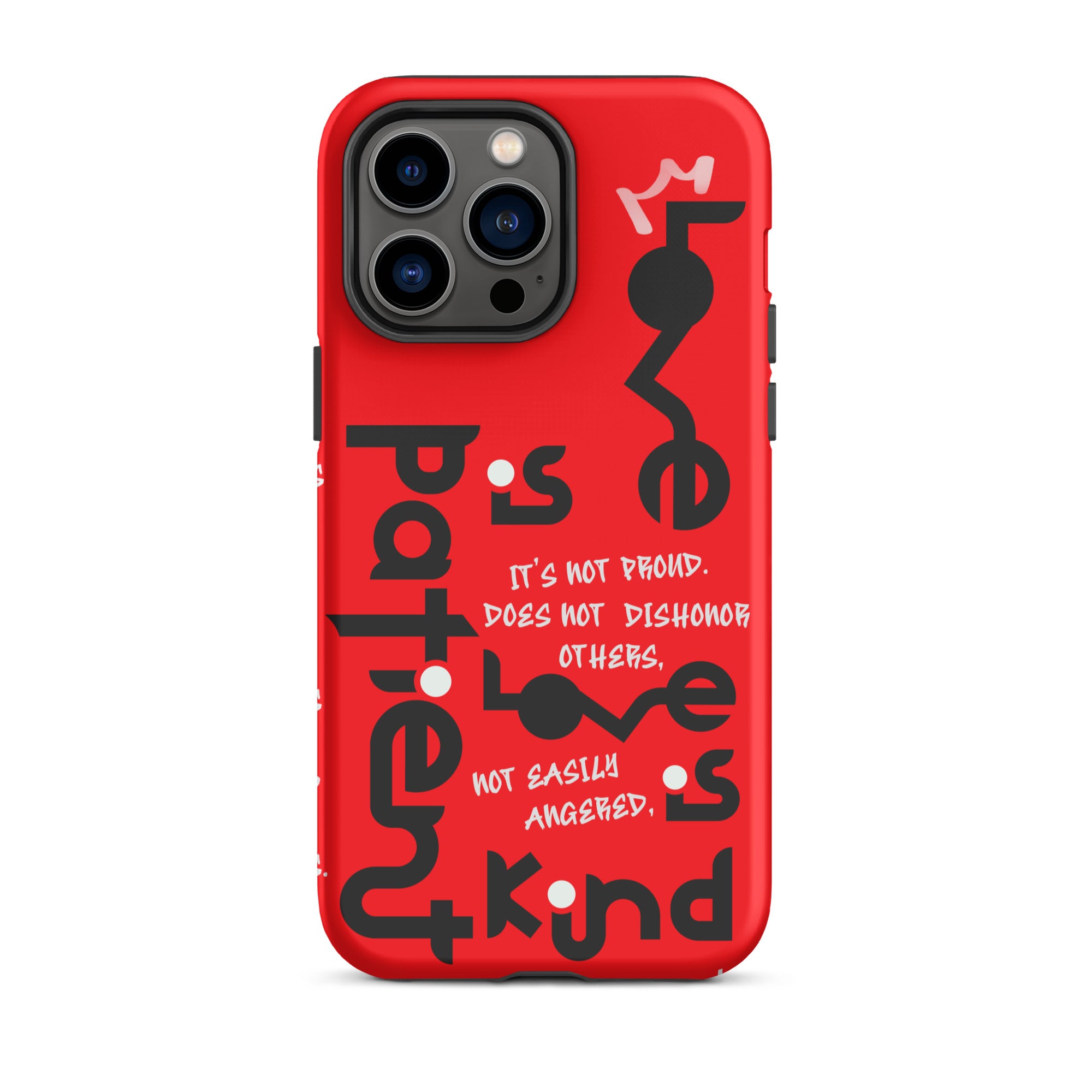 iPhone Case - 1 Corinthians 13:4