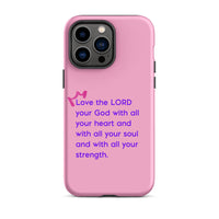 iPhone Case - Deuteronomy 6:5