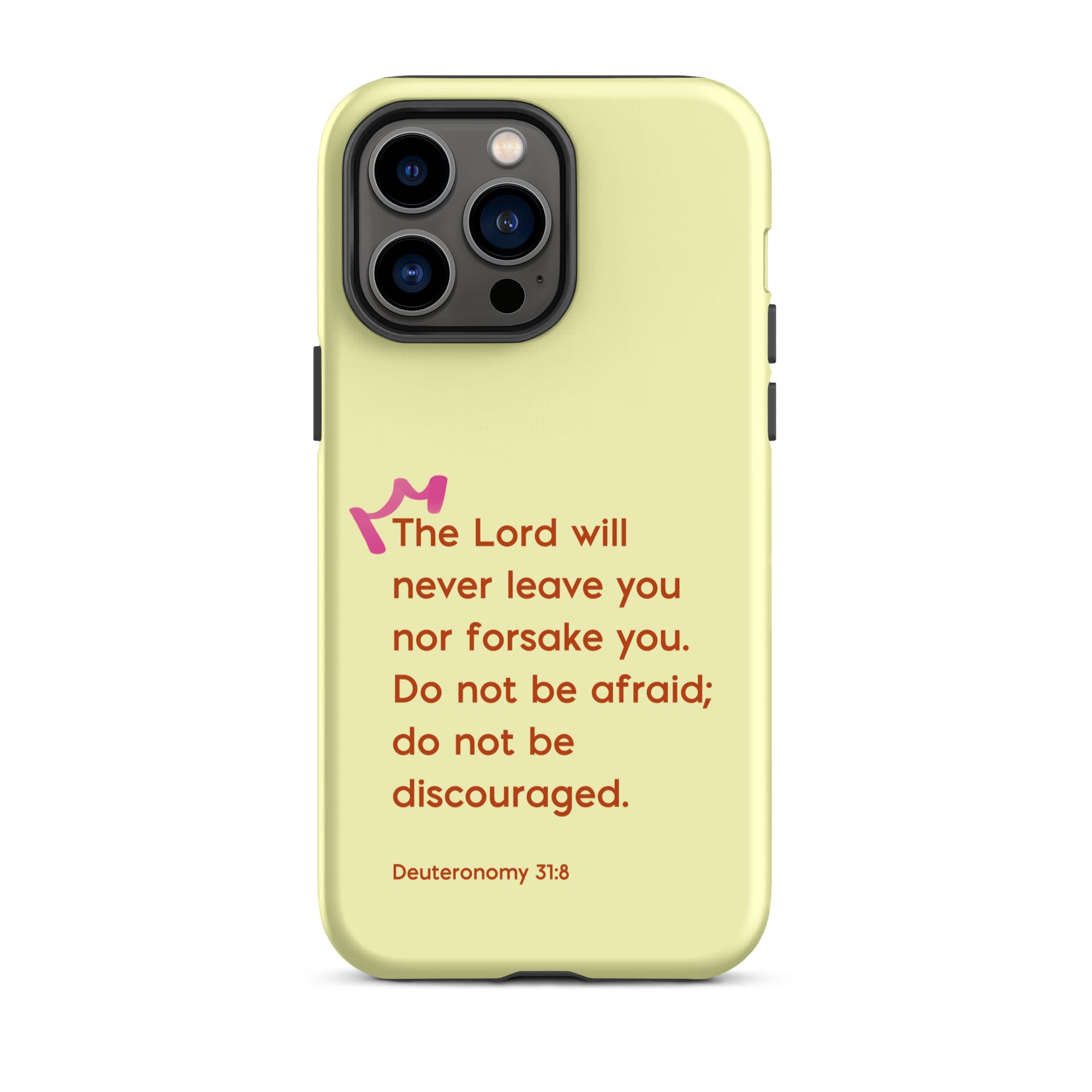 iPhone Case - Deuteronomy 31:8