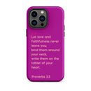 iPhone Case - Proverbs 3:3