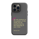 iPhone Case - Romans 12:2