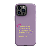 iPhone Case - Romans 12:9