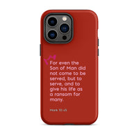 iPhone Case - Mark 10:45