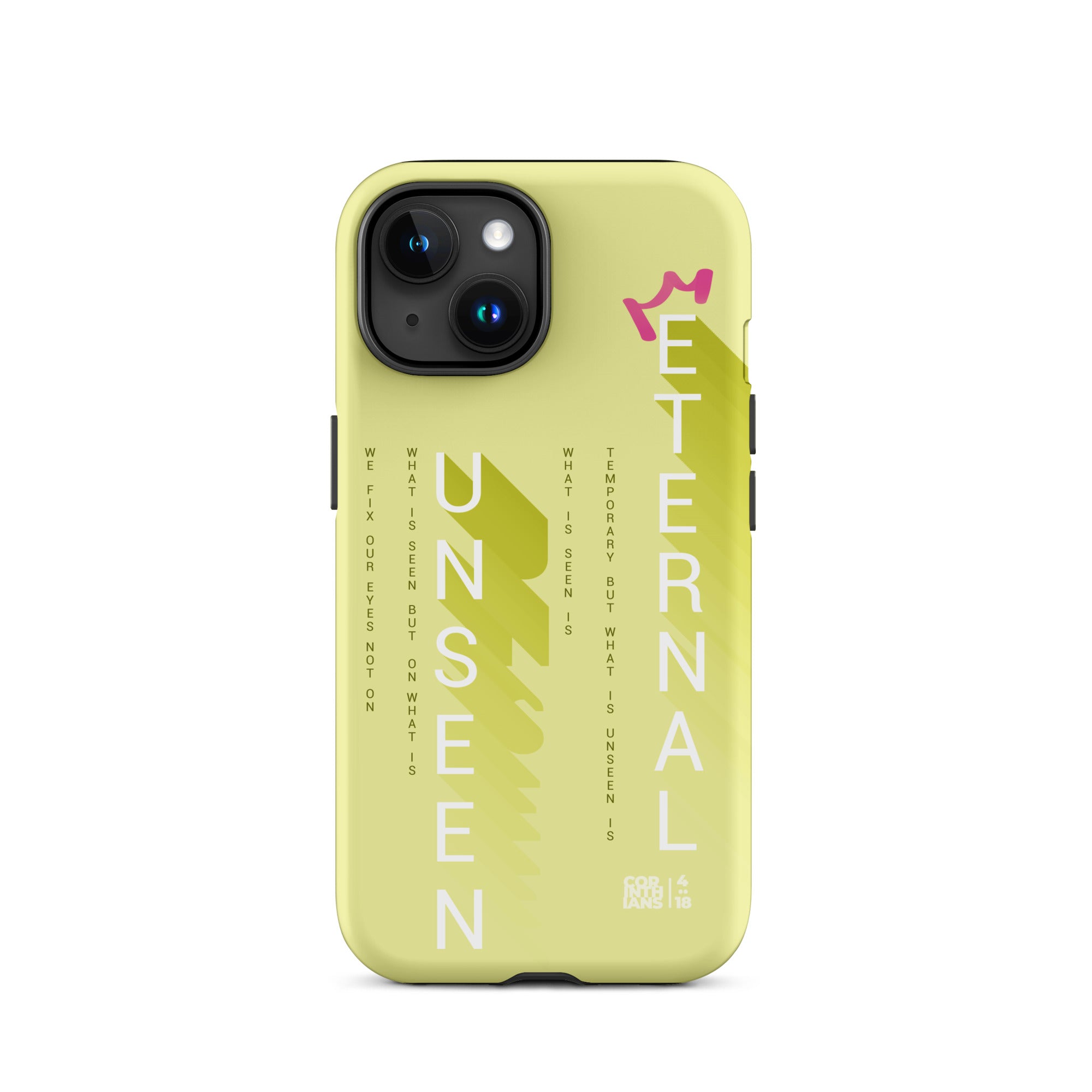 iPhone Case - 2 Corinthians 4:18