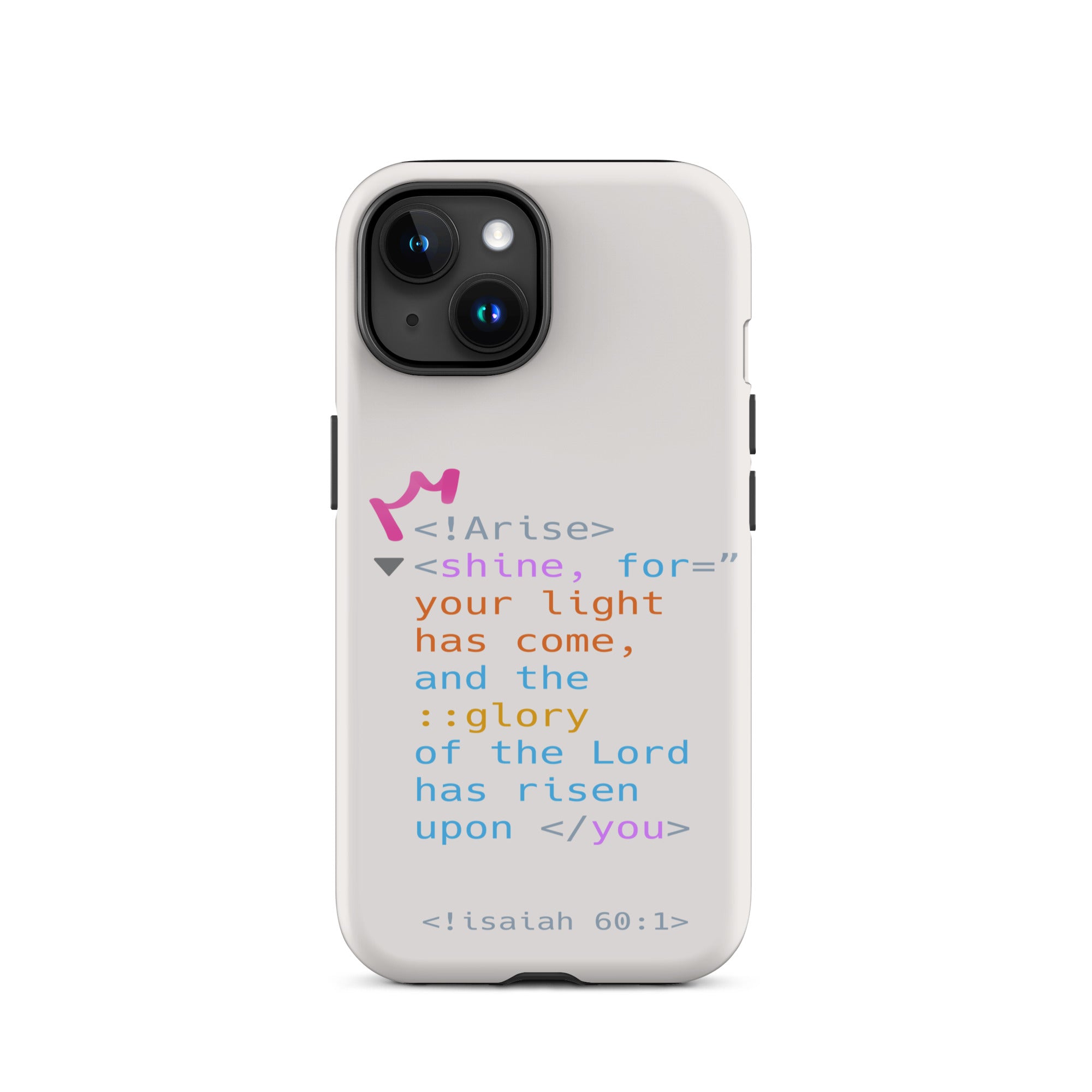 iPhone Case - Isaiah 60:1