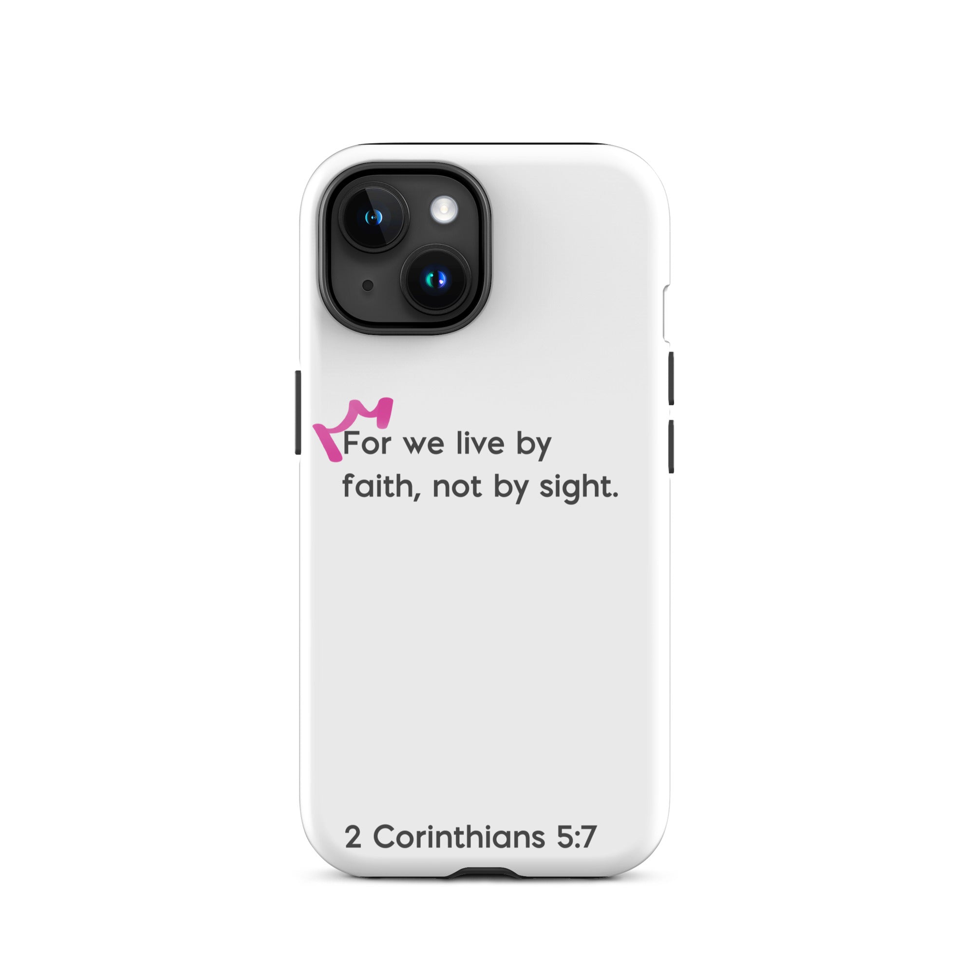 iPhone Case - 2 Corinthians 5:7