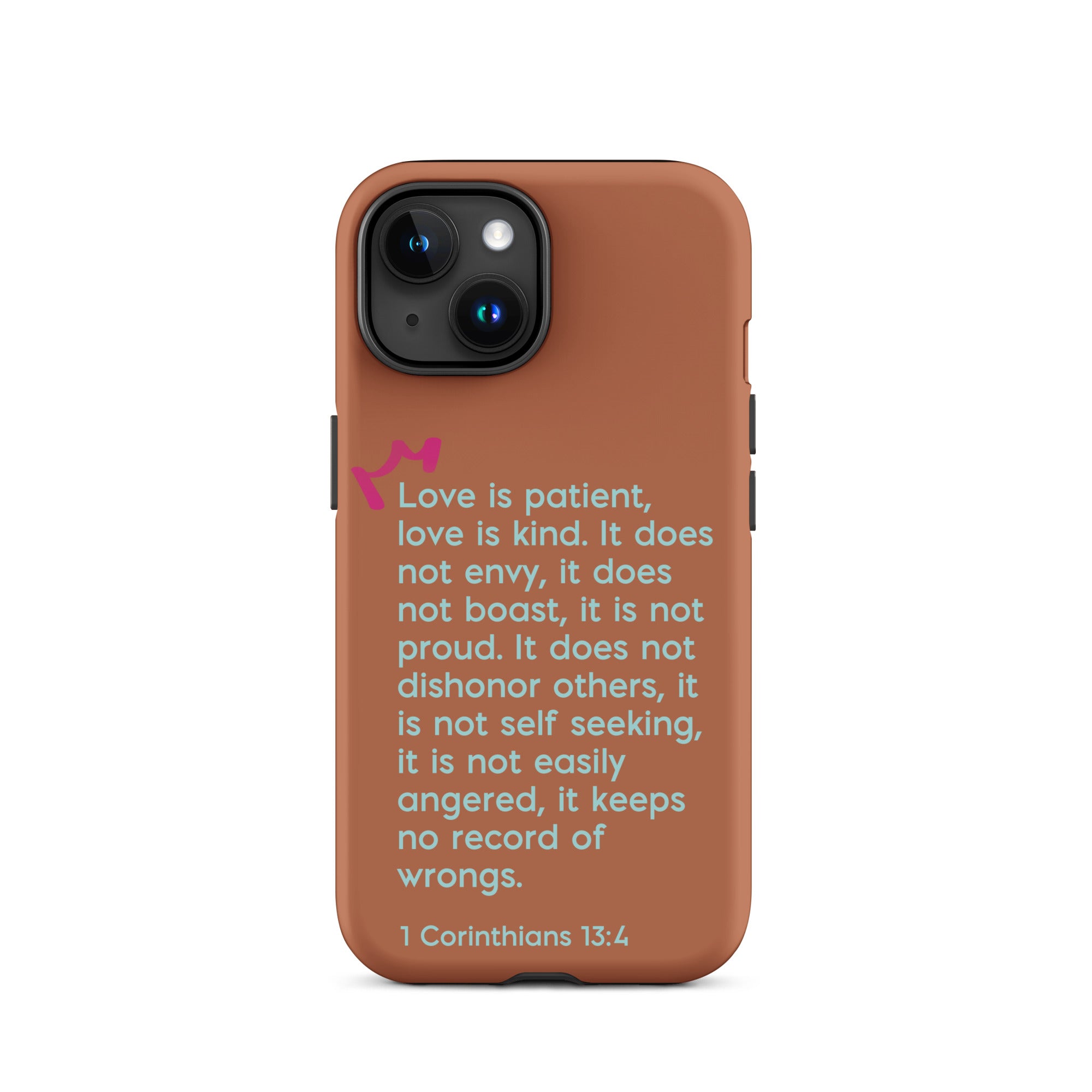 iPhone Case - 1 Corinthians 13:4