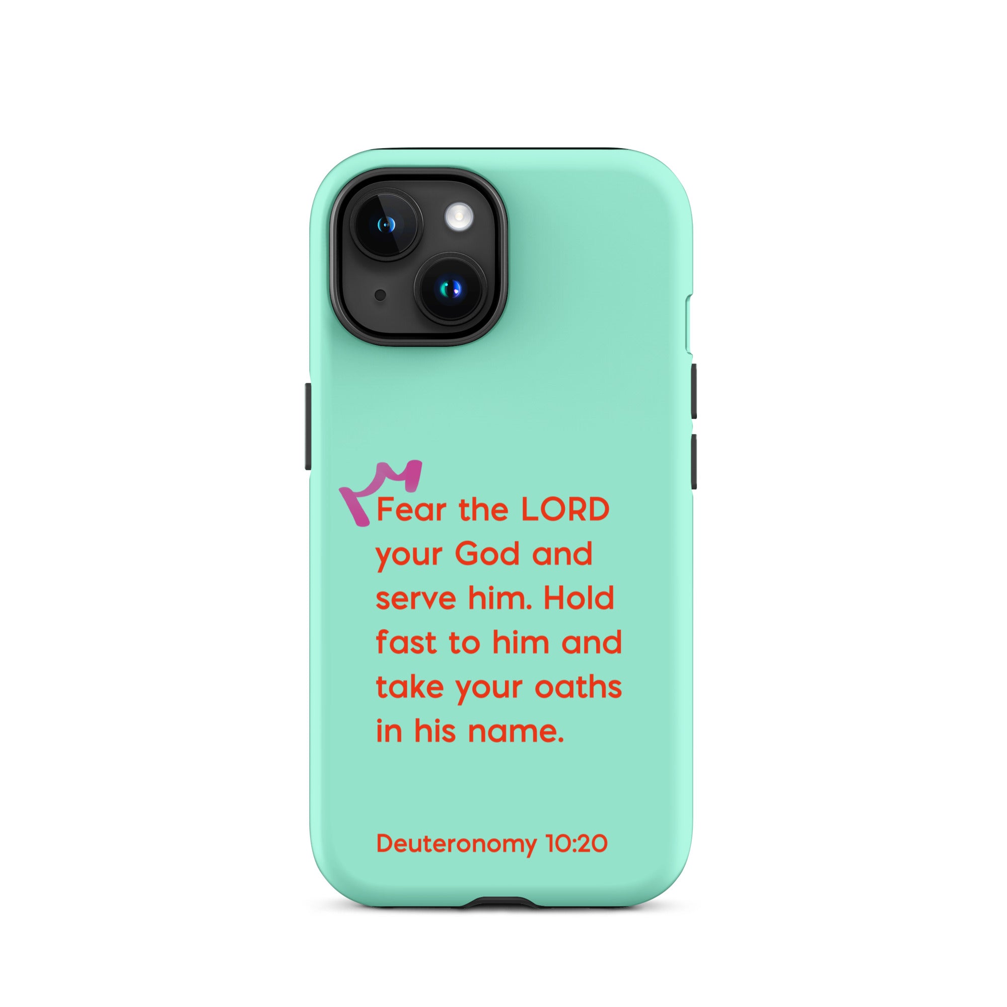 iPhone Case - Deuteronomy 10:20