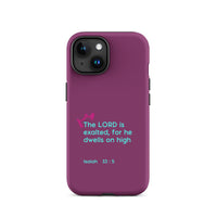 iPhone Case - Isaiah 33:5