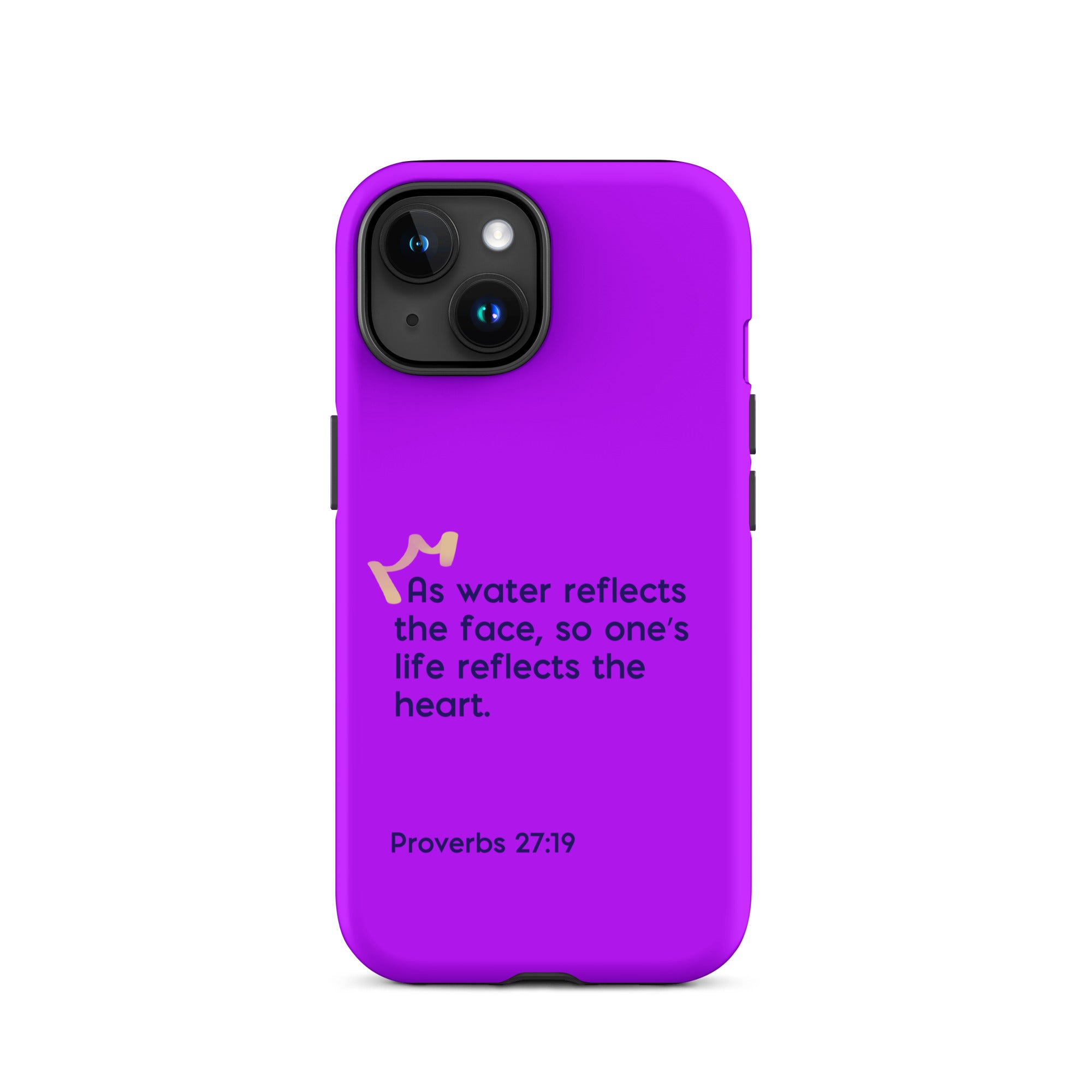 iPhone Case - Proverbs 27:19