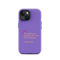 iPhone Case - Mark 9:23