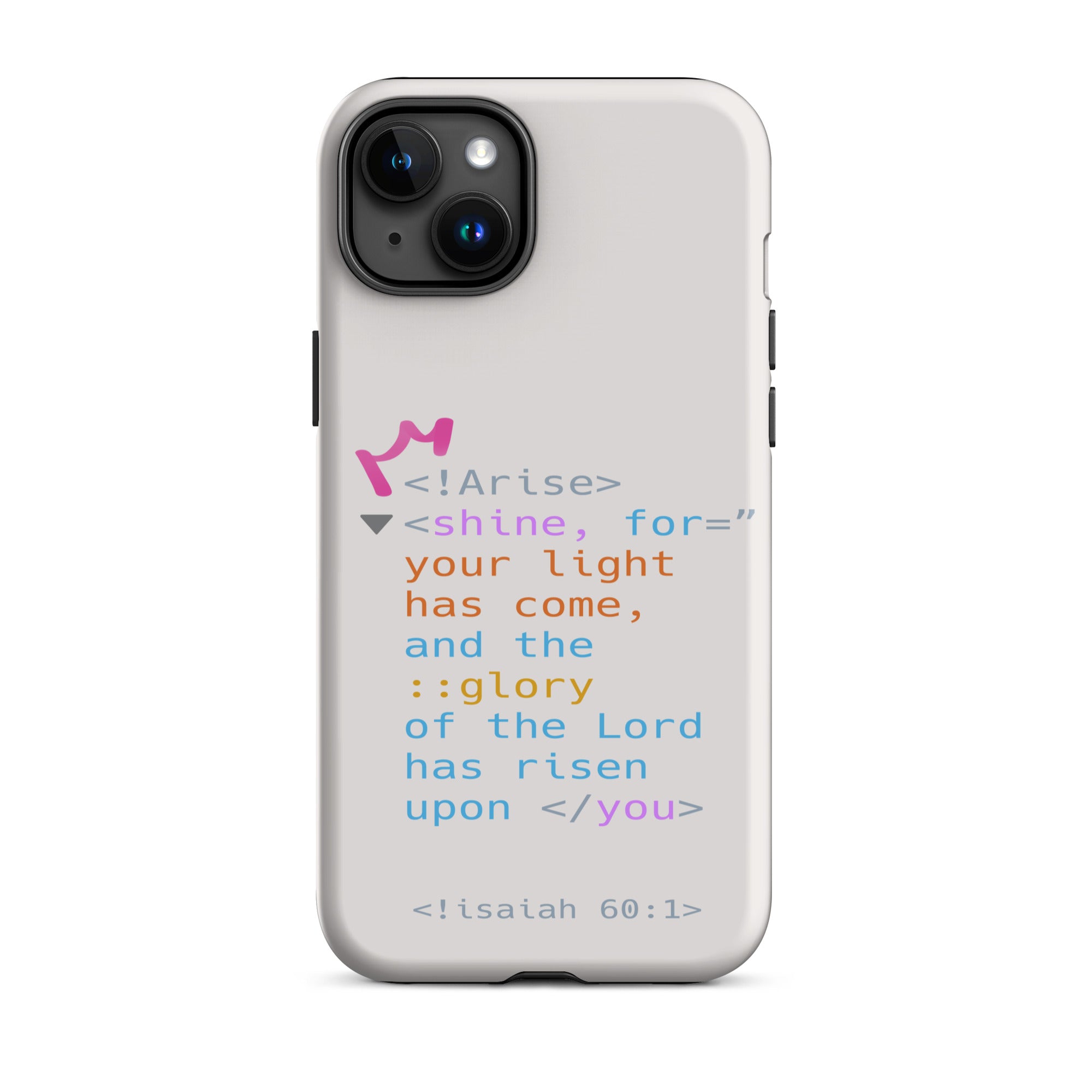 iPhone Case - Isaiah 60:1