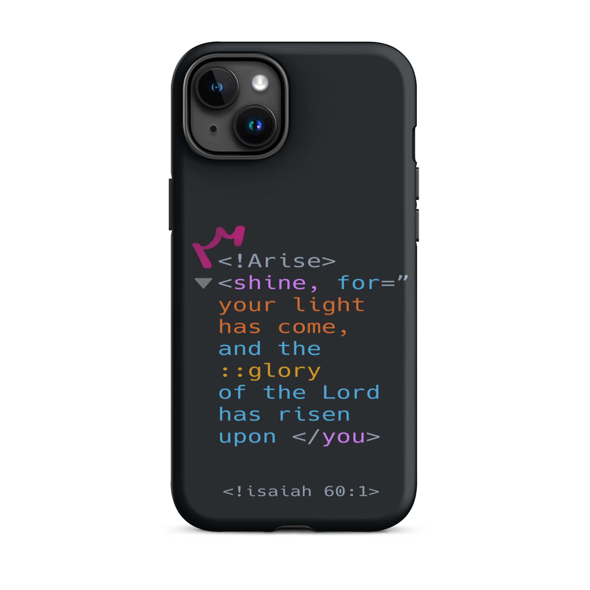 iPhone Case - Isaiah 60:1