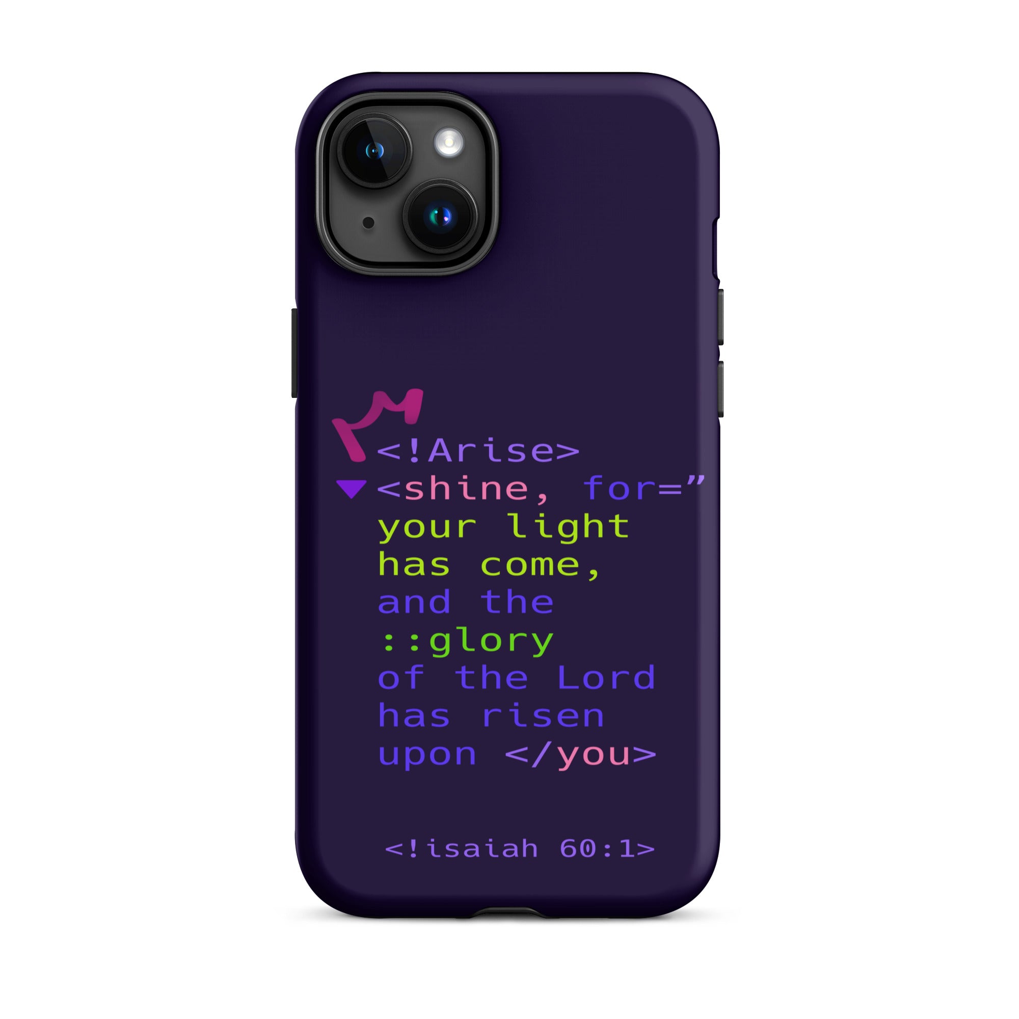 iPhone Case - Isaiah 60:1