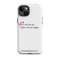 iPhone Case - 2 Corinthians 5:7