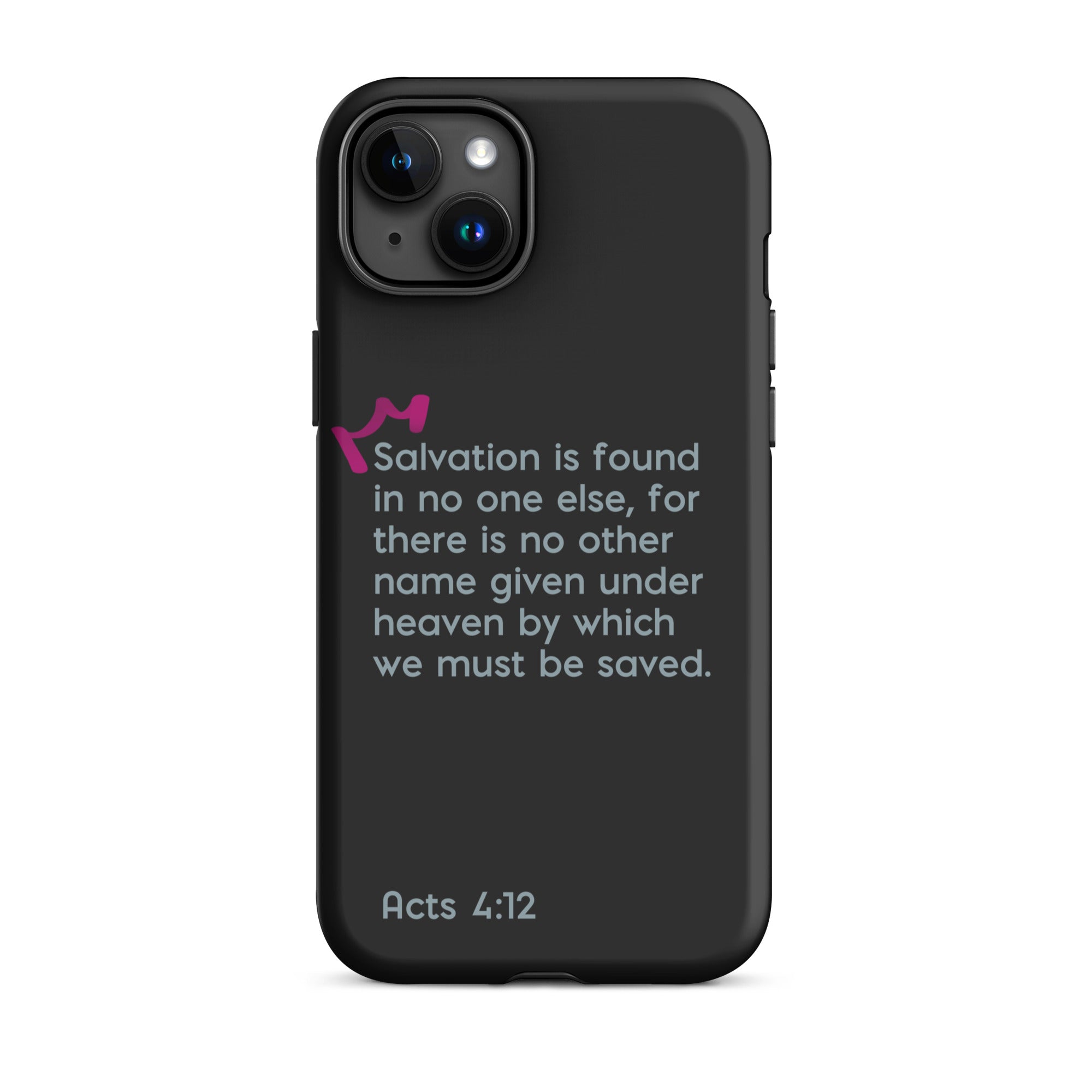 iPhone Case - Acts 4:12