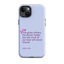 iPhone Case - Isaiah 40:8