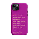 iPhone Case - Proverbs 3:3