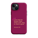 iPhone Case - Romans 12:9