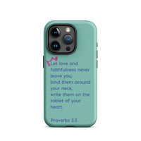 iPhone Case - Proverbs 3:3