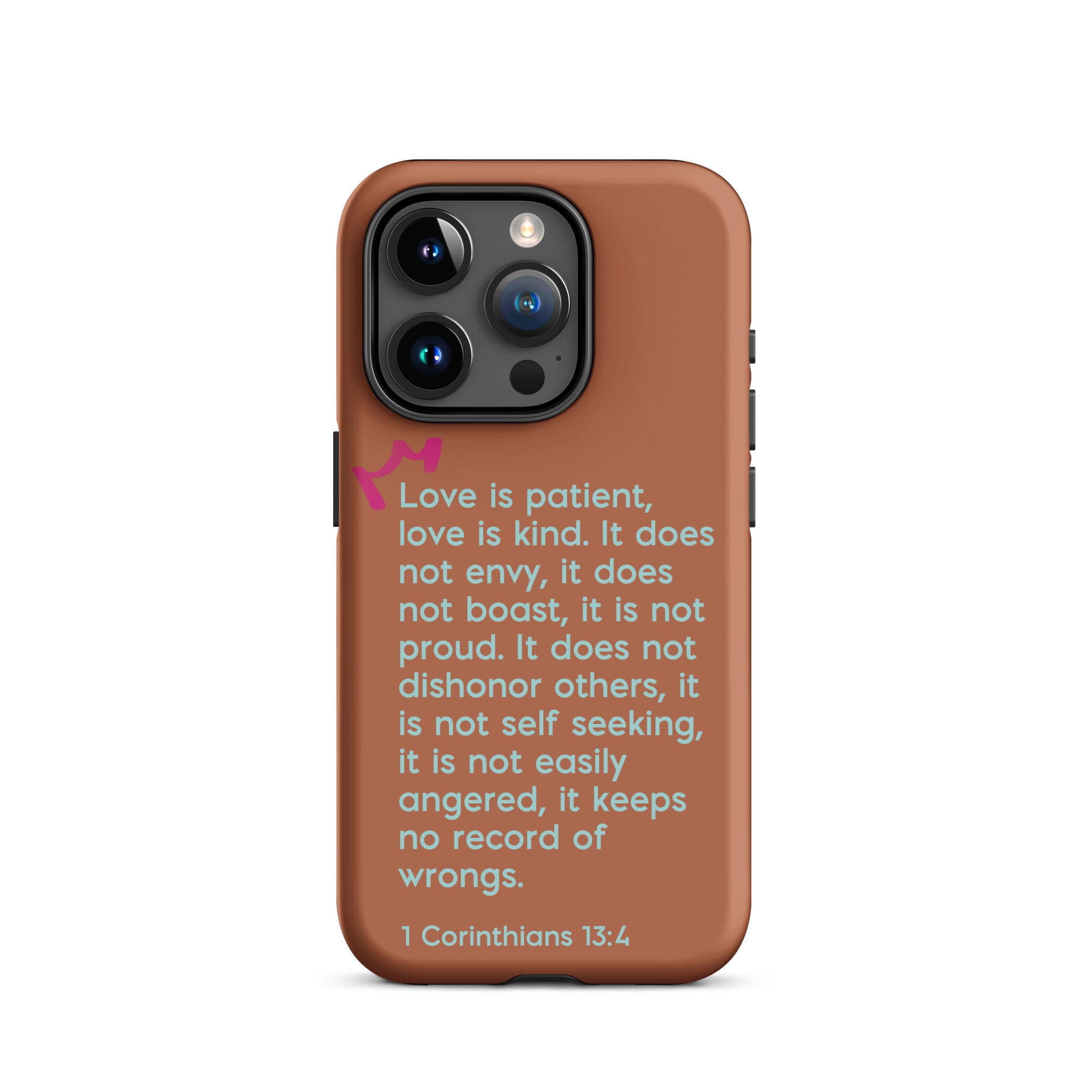 iPhone Case - 1 Corinthians 13:4