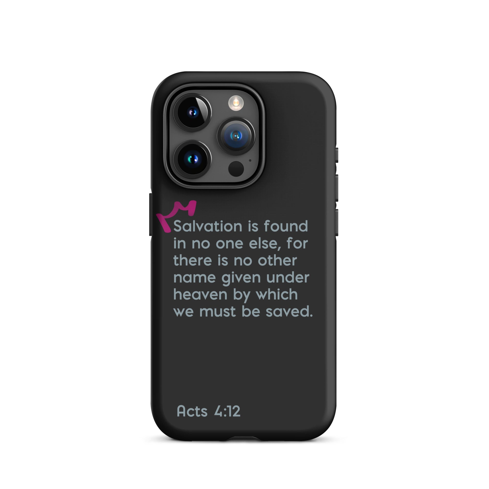 iPhone Case - Acts 4:12