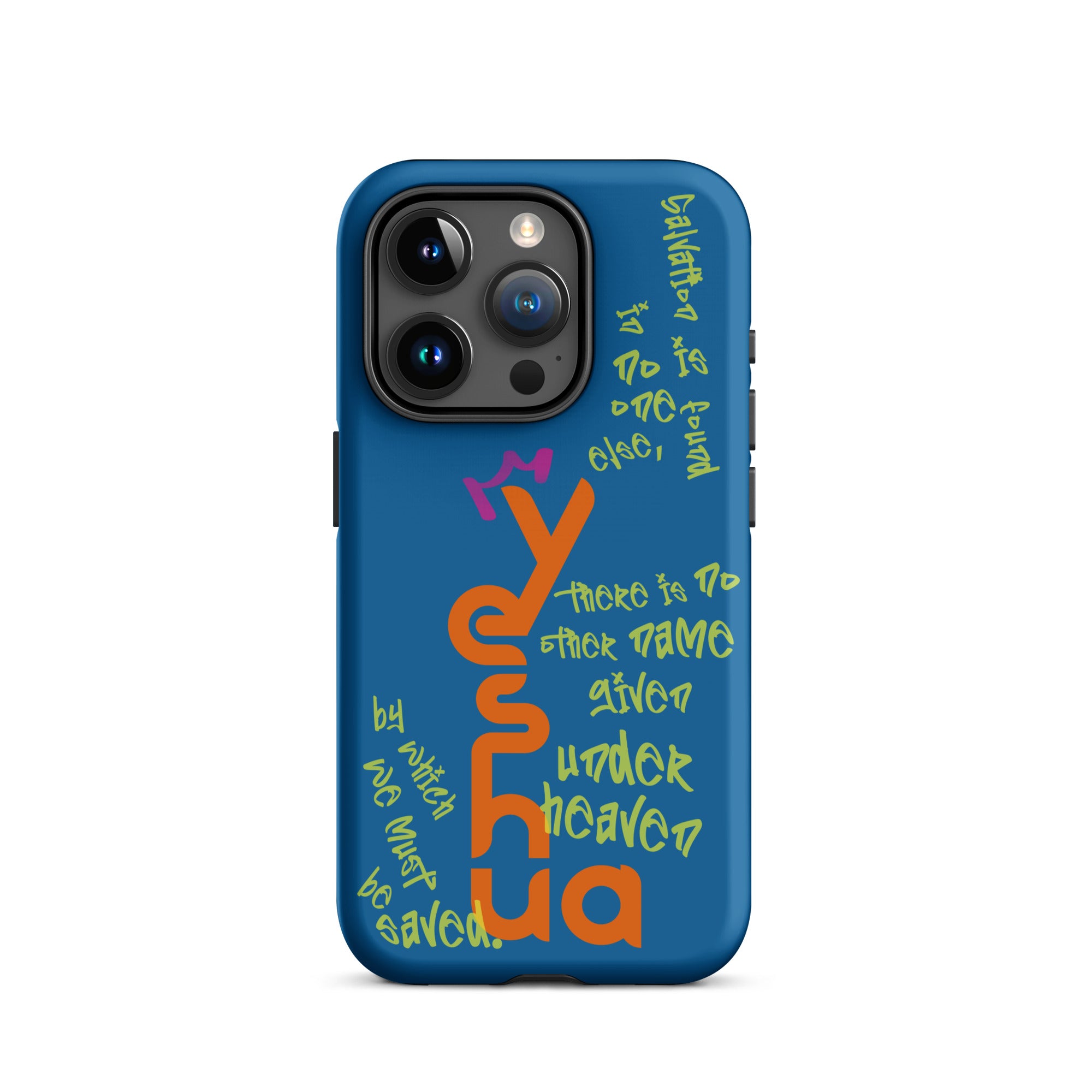 iPhone Case - Acts 4:12 Yeshua